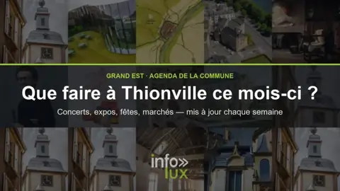 Que faire à Thionville ce mois-ci ? L’agenda des événements (octobre 2026)